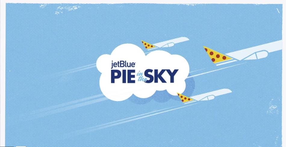JetBlue | Pie in The Sky